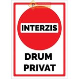 Semne pentru interzice drum privat